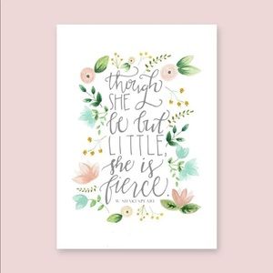 🆕Shakespeare quote Fierce /Little print wall art